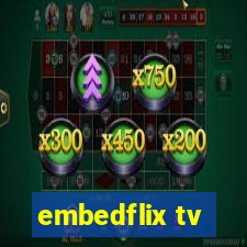 embedflix tv